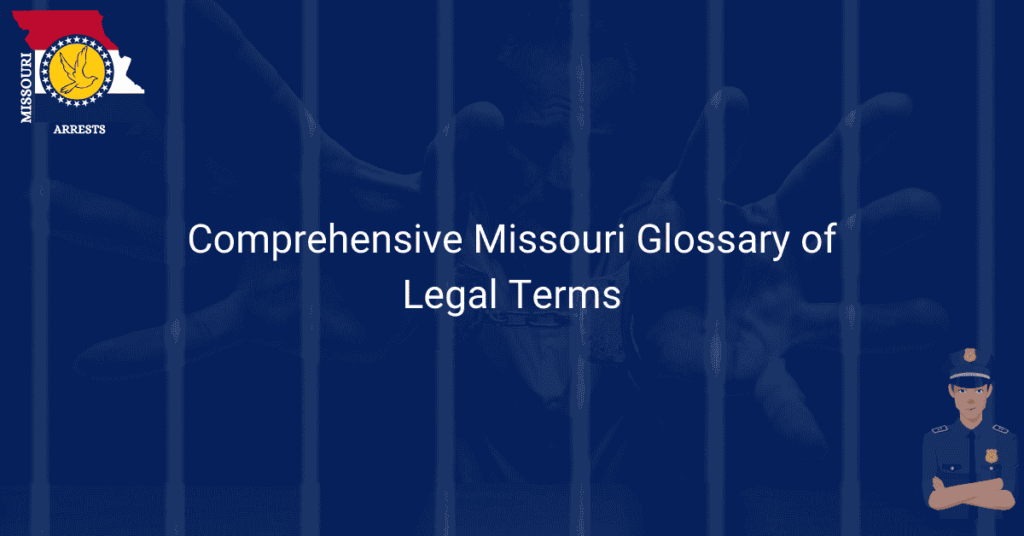 Comprehensive Missouri Glossary of Legal Terms