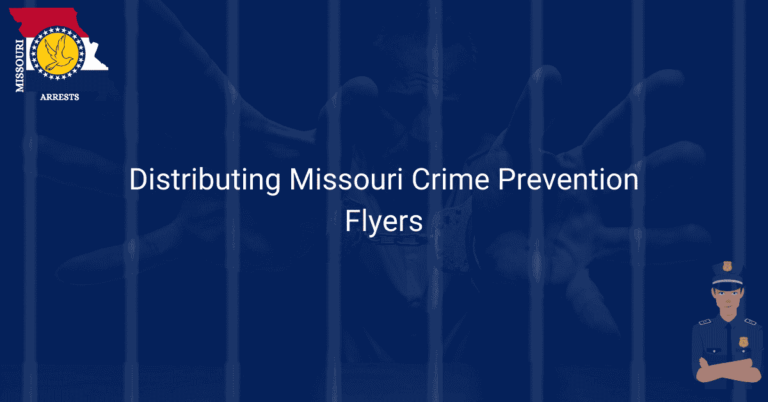 Distributing Missouri Crime Prevention Flyers
