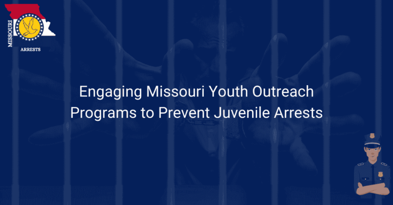Engaging Missouri Youth Outreach Programs to Prevent Juvenile Arrests