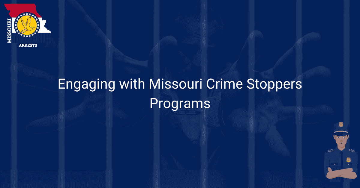 Engaging with Missouri Crime Stoppers Programs