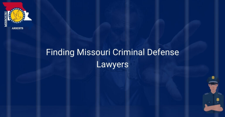 Finding Missouri Criminal Defense Lawyers