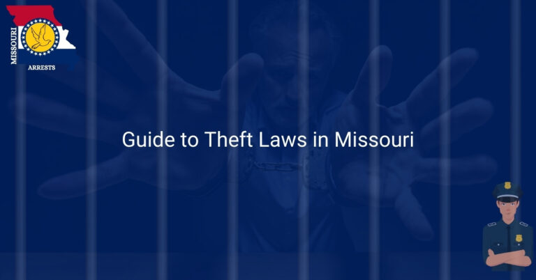 Guide to Theft Laws in Missouri