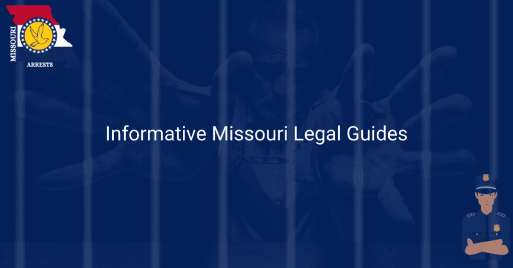 Informative Missouri Legal Guides