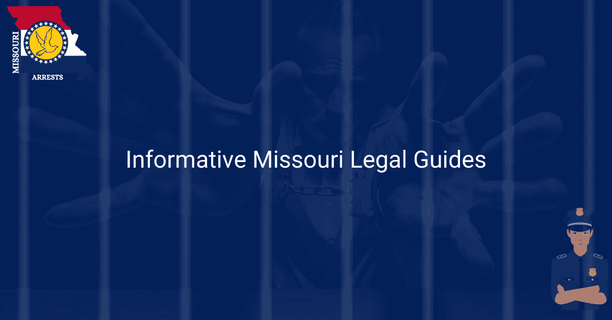Informative Missouri Legal Guides