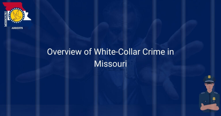 Overview of White Collar Crime in Missouri