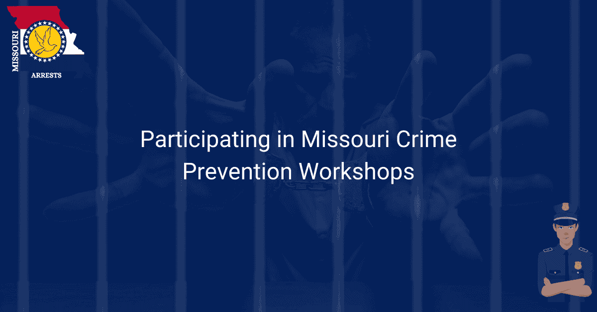 Participating in Missouri Crime Prevention Workshops.png