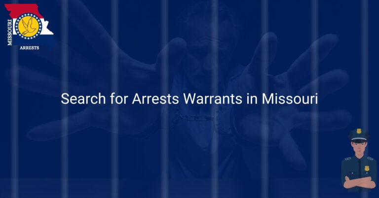 Search for Arrests Warrants in Missouri