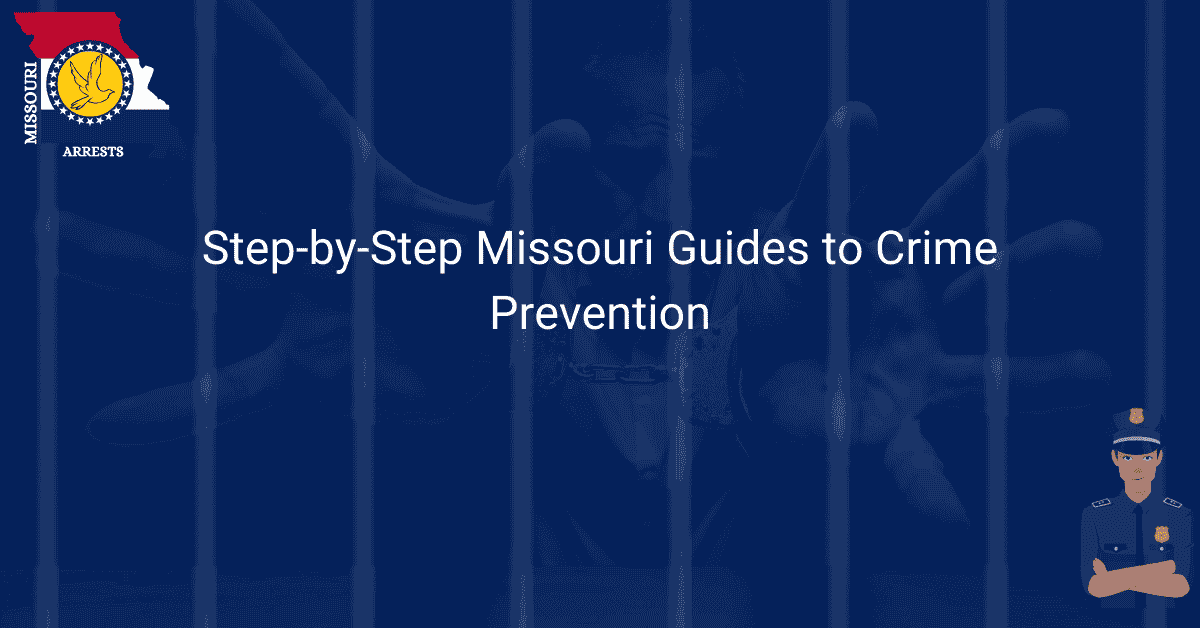 Step by Step Missouri Guides to Crime Prevention